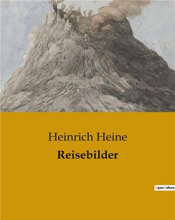 Couverture du livre « Reisebilder » de Heinrich Heine aux éditions Culturea