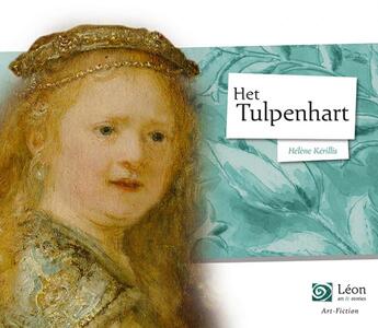 Couverture du livre « Het tulpenhart » de Helene Kerillis aux éditions Leon Art Stories