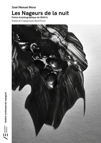 Couverture du livre « Les nageurs de la nuit : fiction autobiographique de Jean G. » de Jose Manuel Mora aux éditions Actualités Éditions