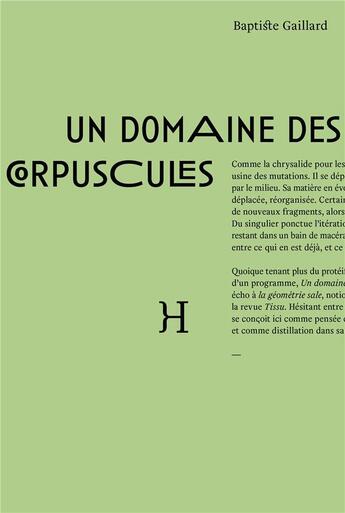 Couverture du livre « Un domaine des corpuscules » de Baptiste Gaillard aux éditions Hippocampe