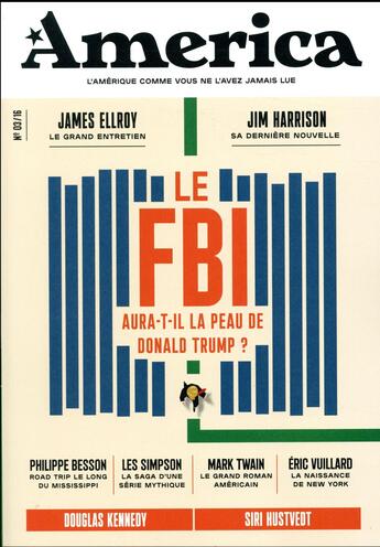 Couverture du livre « Revue America t.3 ; le FBI aura-t-il la peau de Donald Trump ? » de Revue America aux éditions Revue America