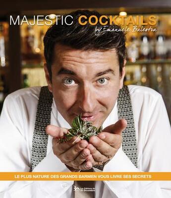 Couverture du livre « Majestic cocktails » de Balestra Emanuele aux éditions Editions Du 30 Decembre