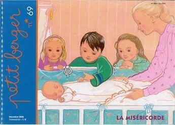 Couverture du livre « Petit Berger 69 - La Misericorde » de Mission Theresienne aux éditions Les Amis De Vianney