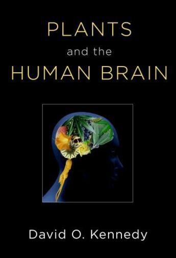 Couverture du livre « Plants and the Human Brain » de Kennedy David O aux éditions Oxford University Press Usa