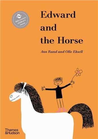 Couverture du livre « Edward and the horse » de Ann Rand et Olle Eksell aux éditions Thames & Hudson