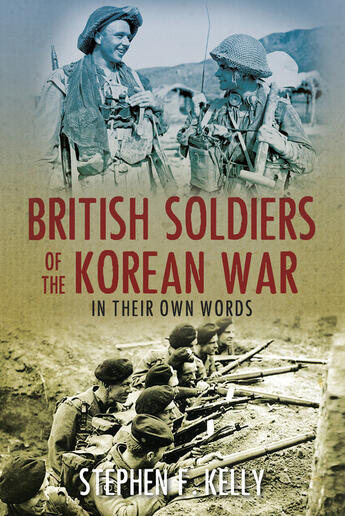 Couverture du livre « British Soldiers of the Korean War » de Kelly Stephen F aux éditions History Press Digital