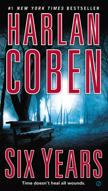 Couverture du livre « Six Years » de Harlan Coben aux éditions Penguin Group Us