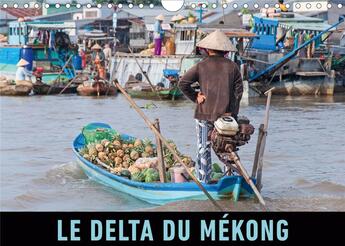 Couverture du livre « Le delta du mekong calendrier mural 2020 din a4 horizontal - un voyage photos dans le fasci » de Ristl Martin aux éditions Calvendo