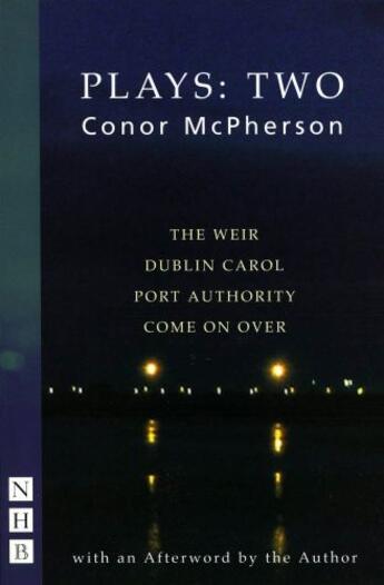 Couverture du livre « Conor McPherson Plays: Two (NHB Modern Plays) » de Mcpherson Conor aux éditions Hern Nick Digital