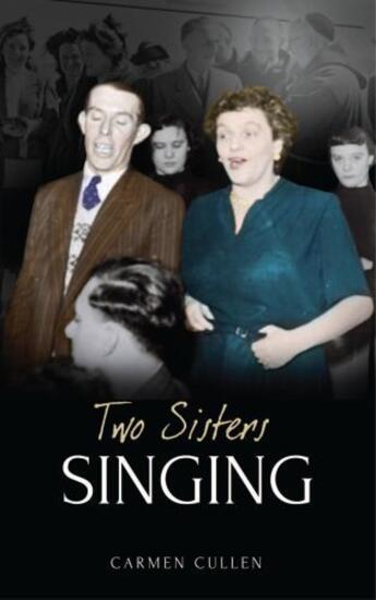 Couverture du livre « Two Sisters Singing » de Cullen Carmen aux éditions Liberties Press