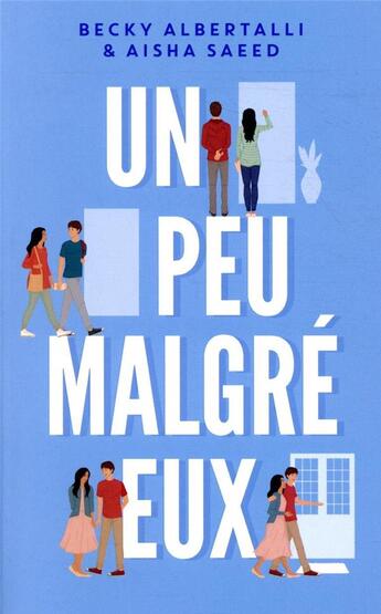 Couverture du livre « Un peu malgré eux » de Becky Albertalli et Aisha Saeed aux éditions Hachette Romans