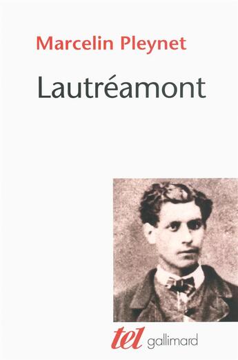 Couverture du livre « Lautréamont » de Marcelin Pleynet aux éditions Gallimard