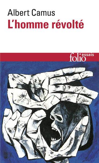 Couverture du livre « L'homme révolté » de Albert Camus aux éditions Folio