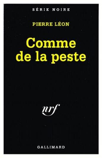 Couverture du livre « Comme de la peste » de Pierre Léon aux éditions Gallimard