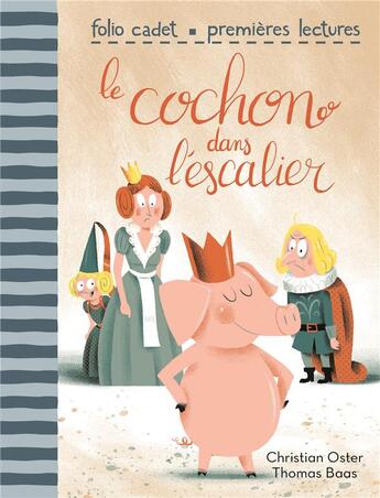 Couverture du livre « Le cochon dans l'escalier » de Christian Oster et Thomas Baas aux éditions Gallimard-jeunesse