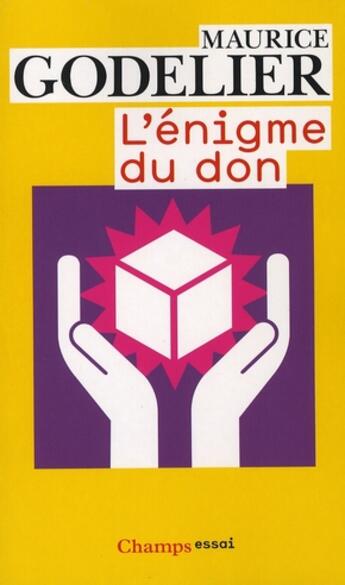 Couverture du livre « L'énigme du don » de Maurice Godelier aux éditions Flammarion