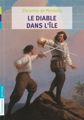 Couverture du livre « Le diable dans l'ile » de Montella C D. aux éditions Flammarion Jeunesse