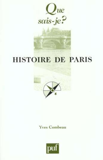 Couverture du livre « Histoire de paris » de Yvan Combeau aux éditions Que Sais-je ?