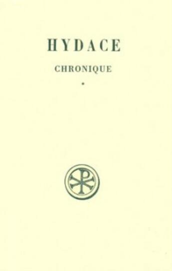 Couverture du livre « Sc 218 chronique, i » de Hydace aux éditions Cerf