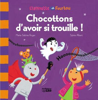 Couverture du livre « Clapinette: chocottons ... » de Roger Albert aux éditions Lito