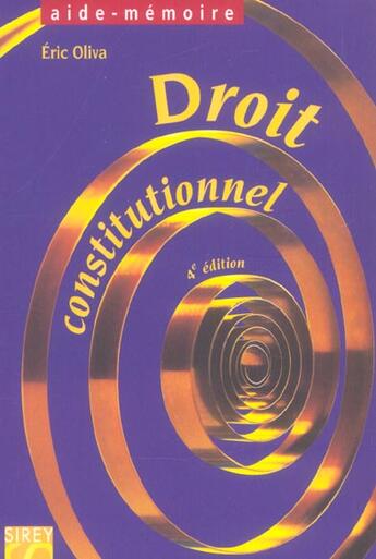 Couverture du livre « Droit constitutionnel (4e édition) » de Eric Oliva aux éditions Sirey