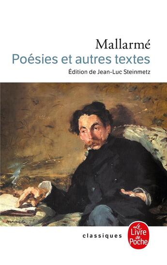 Couverture du livre « Poésies et autres textes » de Stephane Mallarme aux éditions Le Livre De Poche