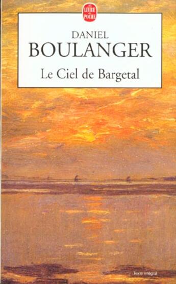 Couverture du livre « Le ciel de bargetal » de Boulanger-D aux éditions Le Livre De Poche