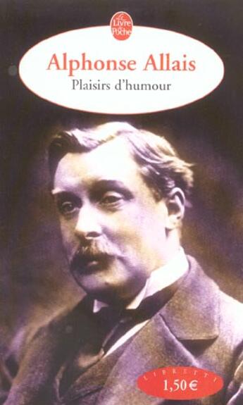 Couverture du livre « Plaisirs d'humour » de Alphonse Allais aux éditions Le Livre De Poche