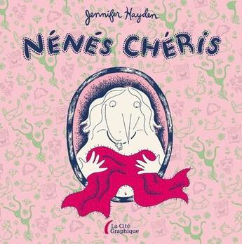 Couverture du livre « Nénés chéris » de Jennifer Hayden aux éditions Presses De La Cite