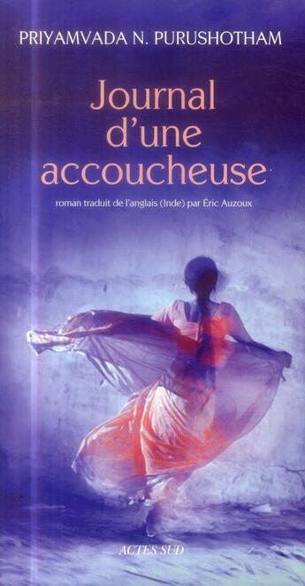 Couverture du livre « Journal d'une accoucheuse » de Purushotham P N. aux éditions Actes Sud