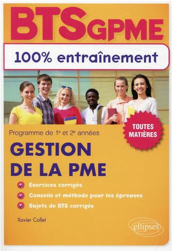 Couverture du livre « BTS gestion de la PME » de Xavier Collet aux éditions Ellipses