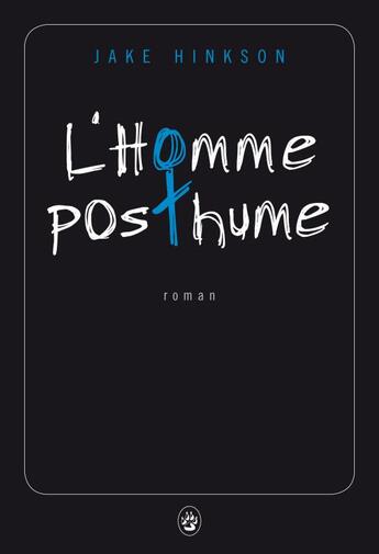 Couverture du livre « L'homme posthume » de Jake Hinkson aux éditions Gallmeister