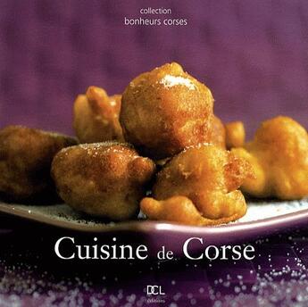 Couverture du livre « Cuisine de corse » de Celine Tafanelli aux éditions Dcl