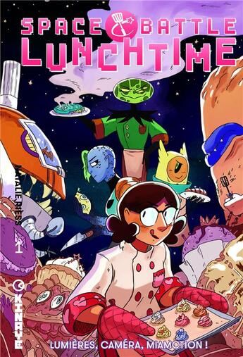 Couverture du livre « Space battle lunchtime Tome 1 : lumières, caméra, miamction ! » de Natalie Riess aux éditions Kinaye