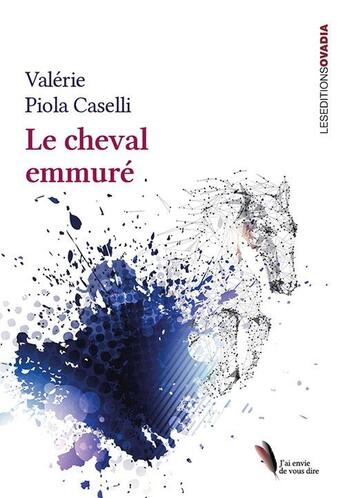 Couverture du livre « Le cheval emmuré » de Valerie Piola-Caselli aux éditions Ovadia