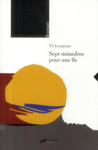 Couverture du livre « Sept méandres pour une île » de In-Seong Yi aux éditions Decrescenzo