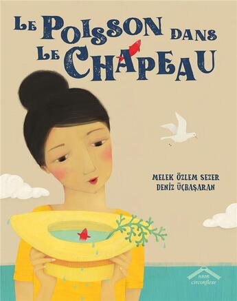 Couverture du livre « Le poisson dans le chapeau » de Melek Ozlem Sezer aux éditions Circonflexe