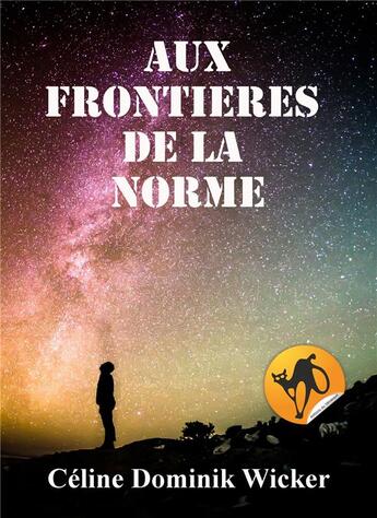 Couverture du livre « Aux frontieres de la norme » de Dominik Wicker-C aux éditions Editions Du Venasque