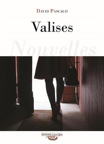 Couverture du livre « Valises » de David Pascaud aux éditions Carnet A Spirale