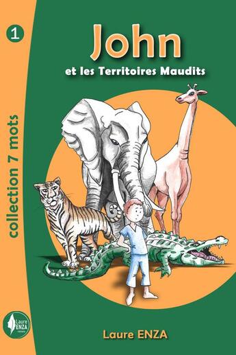 Couverture du livre « John et les Territoires Maudits » de Laure Enza aux éditions Laure Enza