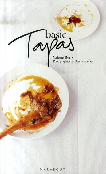 Couverture du livre « Basic tapas » de Valerie Berry aux éditions Marabout