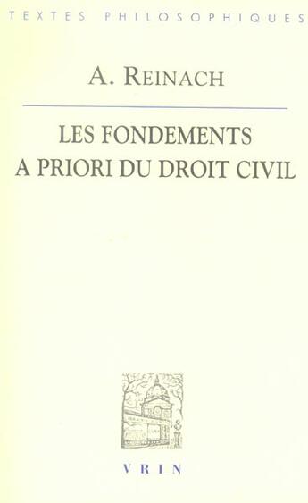 Couverture du livre « Les fondements a priori du droit civil » de Adolf Reinach aux éditions Vrin