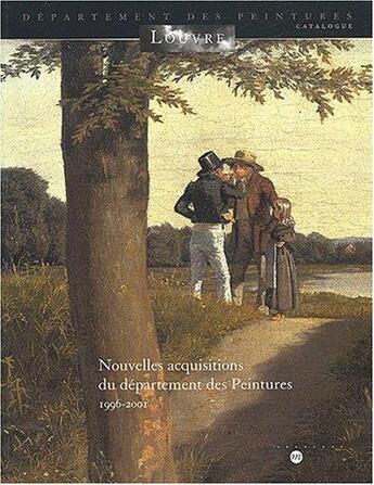 Couverture du livre « Nouvelles acquisitions du département des peintures 1996-2001 » de  aux éditions Reunion Des Musees Nationaux