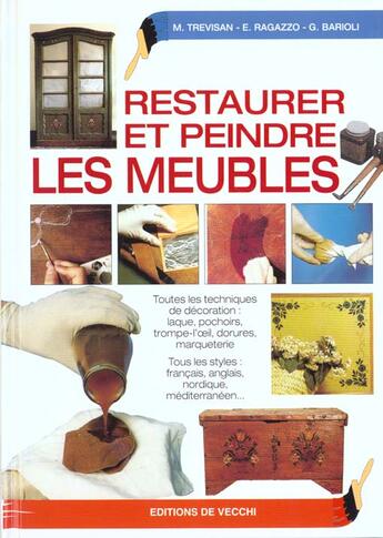 Couverture du livre « Restaurer et peindre les meubles » de Trevisan et Barioli et Ragazzo aux éditions De Vecchi