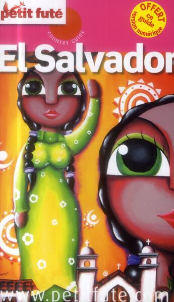 Couverture du livre « GUIDE PETIT FUTE ; COUNTRY GUIDE ; El Salvador (édition 2014) » de  aux éditions Le Petit Fute