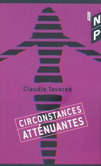 Couverture du livre « Circonstances Attenuantes Ou Comment J'Ai Tue La Reine De Pigalle » de Claudia Tavares aux éditions Nicolas Philippe