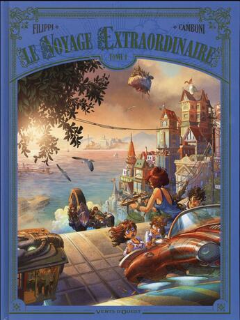 Couverture du livre « Le voyage extraordinaire Tome 4 : les îles mystérieuses Partie 1 » de Denis-Pierre Filippi et Silvio Camboni aux éditions Vents D'ouest