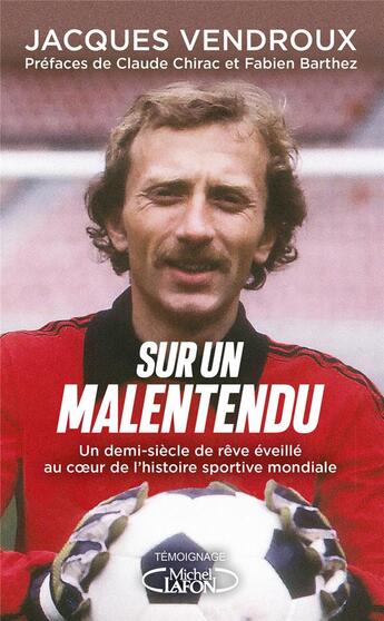 Couverture du livre « Sur un malentendu » de Jacques Vendroux aux éditions Michel Lafon