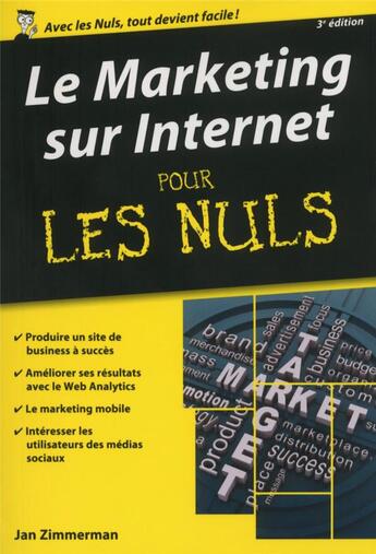 Couverture du livre « Marketing sur internet pour les nuls (3e édition) » de Zimmerman Jan aux éditions First Interactive