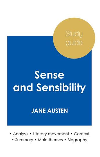 Couverture du livre « Study guide sense and sensibility by Jane Austen (in-depth literary analysis and complete summary) » de  aux éditions Paideia Education Anglais